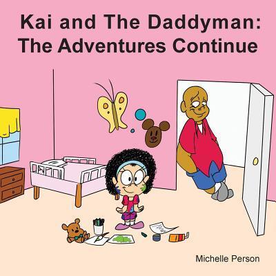 Cover for Michelle Person · Kai and the Daddyman (Book) (2019)