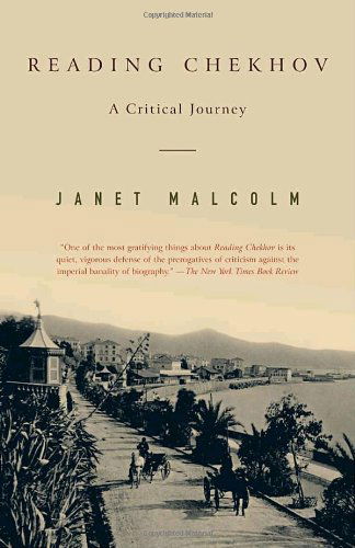 Cover for Janet Malcolm · Reading Chekhov: a Critical Journey (Paperback Book) (2002)