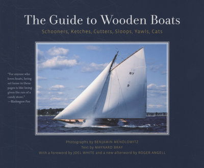 Cover for Benjamin Mendlowitz · The Guide to Wooden Boats: Schooners, Ketches, Cutters, Sloops, Yawls, Cats (Paperback Book) (2010)