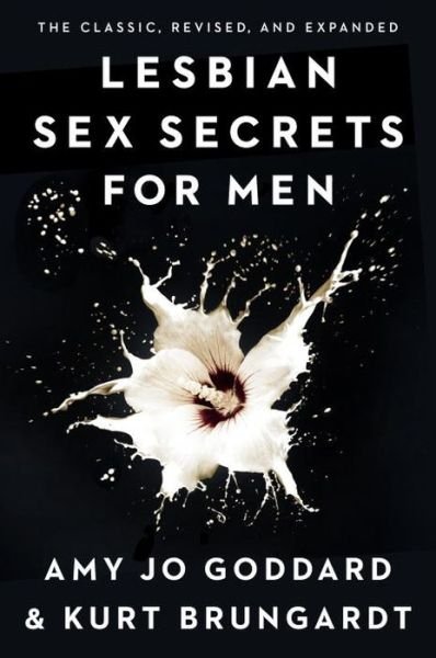 Cover for Amy Jo Goddard · Lesbian Sex Secrets for men (Revised, Expanded) (Paperback Book) (2015)