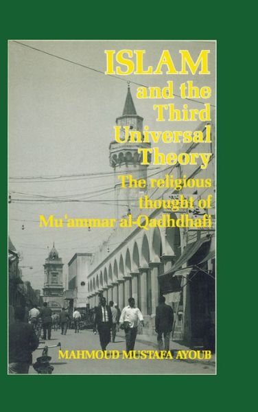 Cover for Ayoub · Islam &amp; The Third Universal Theory (Paperback Book) (2015)