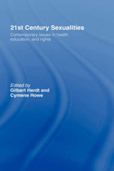 Cover for Gilbert Herdt · 21st Century Sexualities: Contemporary Issues in Health, Education, and Rights (Hardcover bog) (2007)