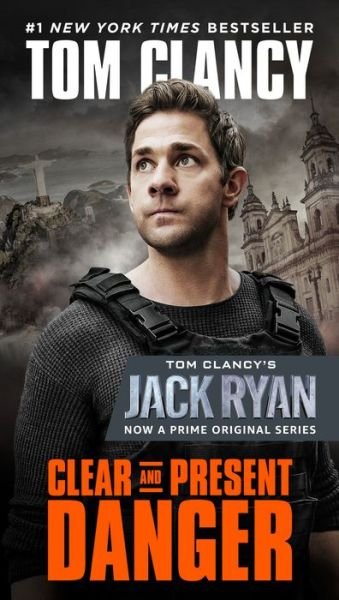 Cover for Tom Clancy · Clear and Present Danger (Movie Tie-In) - A Jack Ryan Novel (Taschenbuch) (2018)