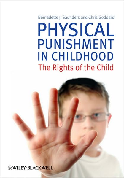 Cover for Saunders, Bernadette J. (a (CAPRA), Monash University) · Physical Punishment in Childhood: The Rights of the Child (Paperback Book) (2010)