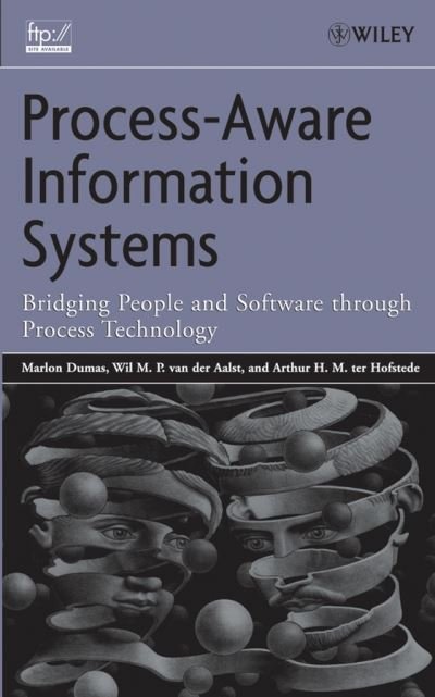 Cover for Dumas, Marlon (Queensland University of Technology) · Process-Aware Information Systems: Bridging People and Software Through Process Technology (Hardcover bog) (2005)