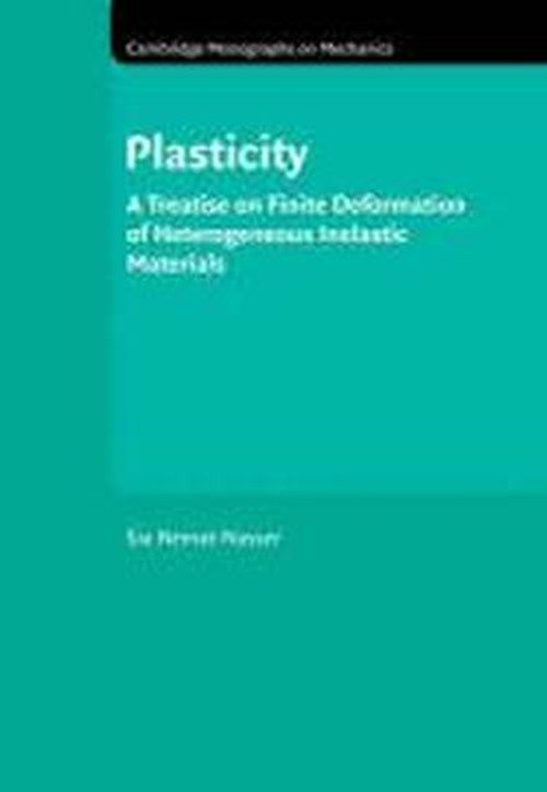 Cover for Nemat-Nasser, S. (University of California, San Diego) · Plasticity: A Treatise on Finite Deformation of Heterogeneous Inelastic Materials - Cambridge Monographs on Mechanics (Paperback Bog) (2009)