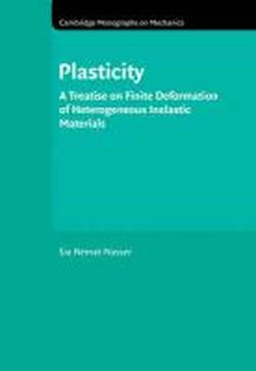 Cover for Nemat-Nasser, S. (University of California, San Diego) · Plasticity: A Treatise on Finite Deformation of Heterogeneous Inelastic Materials - Cambridge Monographs on Mechanics (Pocketbok) (2009)