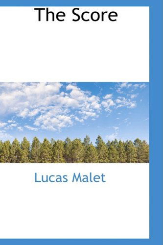 Cover for Lucas Malet · The Score (Paperback Book) (2009)