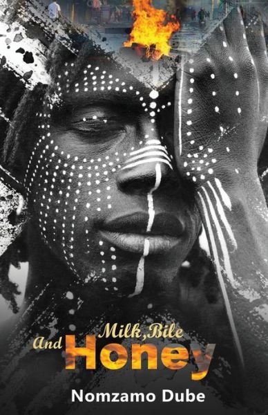 Cover for Nomzamo Dube · Milk, Bile and Honey (Paperback Book) (2020)