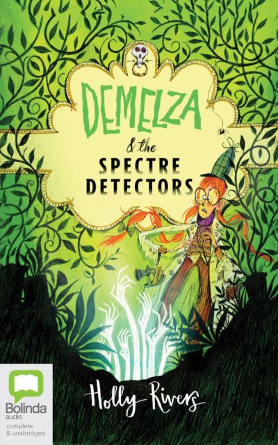 Cover for Holly Rivers · Demelza and the Spectre Detectors (CD) (2020)