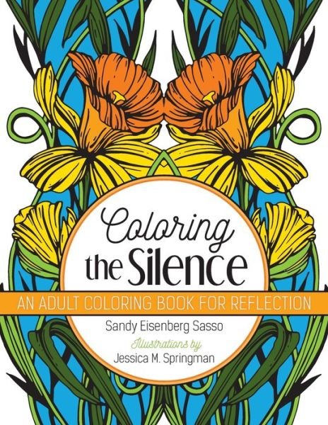 Cover for Sandy Eisenberg Sasso · Coloring the Silence (Pocketbok) (2017)