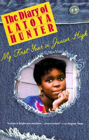 Cover for Latoya Hunter · Diary of Latoya Hunter: My First Year in Junior High (Paperback Book) [Reprint edition] (1993)