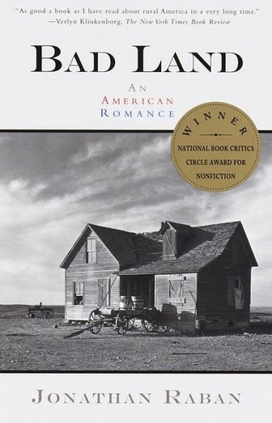 Cover for Jonathan Raban · Bad Land: an American Romance (Pocketbok) [Reprint edition] (1997)