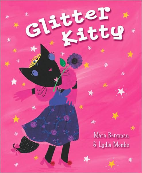 Glitter Kitty - Mara Bergman - Książki - Simon & Schuster Ltd - 9780689873065 - 3 lipca 2006