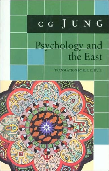 Cover for C. G. Jung · Psychology and the East: (From Vols. 10, 11, 13, 18 Collected Works) - Jung Extracts (Paperback Bog) (1978)