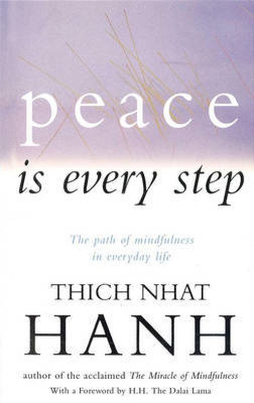 Cover for Thich Nhat Hanh · Peace Is Every Step: The Path of Mindfulness in Everyday Life (Paperback Book) (1995)