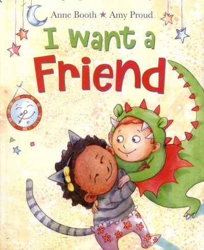 Cover for Anne Booth · I Want a Friend (Paperback Bog) [New edition] (2017)