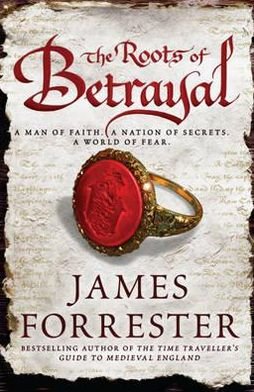 Cover for James Forrester · The Roots of Betrayal (Pocketbok) (2012)