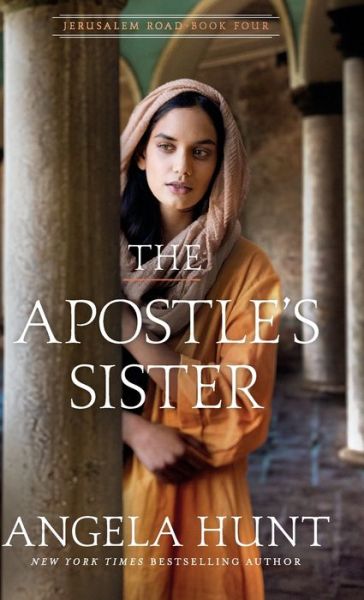 Cover for Angela Hunt · The Apostle's Sister (Hardcover Book) (2022)