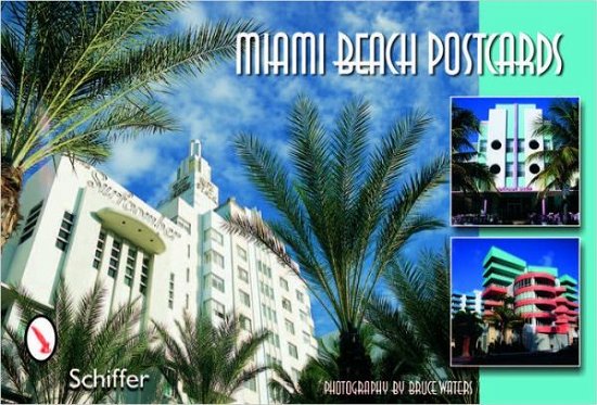 Cover for Ltd. Schiffer Publishing · Miami Beach Postcards (Paperback Book) (2005)
