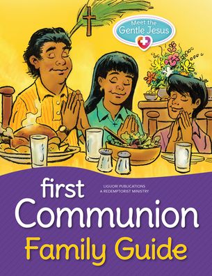 Cover for Redemptorist Pastoral Publication · Meet the Gentle Jesus, First Communion Family Guide (Book) (2020)