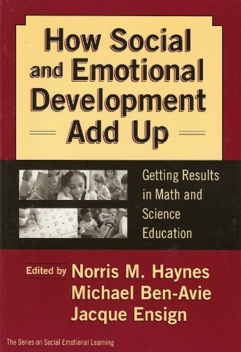 How Social and Emotional Development Add Up: Getting Results in Math and Science Education - Norris M. Haynes - Bücher - Teachers' College Press - 9780807743065 - 31. März 2003
