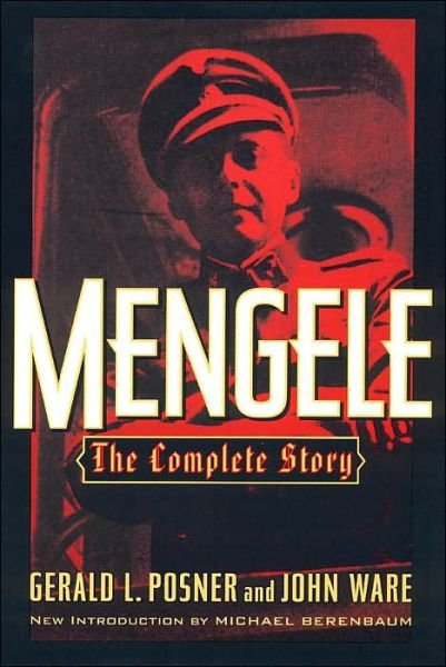 Cover for Gerald L. Posner · Mengele: The Complete Story (Paperback Book) (2000)