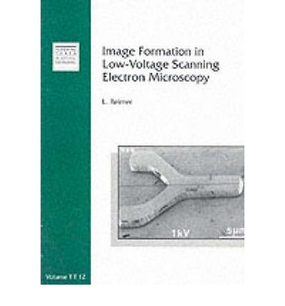 Cover for Reimer · Image Formation in Low-Voltage Scanning Electron M - Tutorial Texts (Paperback Book) (2006)