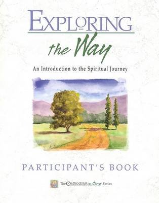 Cover for Marjorie J. Thompson · Exploring the Way, Participants Book: an Introduction to the Spiritual Journey (The Compainons in Christ Series) (Companions in Christ) (Pocketbok) (2005)