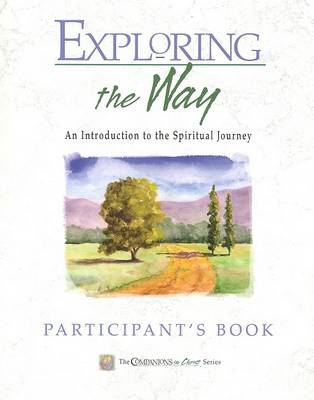 Cover for Marjorie J. Thompson · Exploring the Way, Participants Book: an Introduction to the Spiritual Journey (The Compainons in Christ Series) (Companions in Christ) (Taschenbuch) (2005)