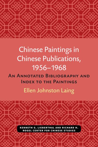 Cover for Ellen Laing · Chinese Paintings in Chinese Publications, 1956-1968 (Paperback Book) (1969)