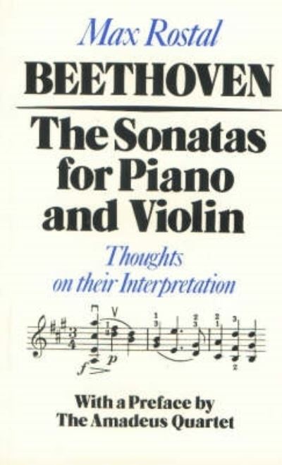 Cover for Max Rostal · Beethoven: The Sonatas for Piano and Violin: Thoughts on their Interpretation (Paperback Book) (1985)