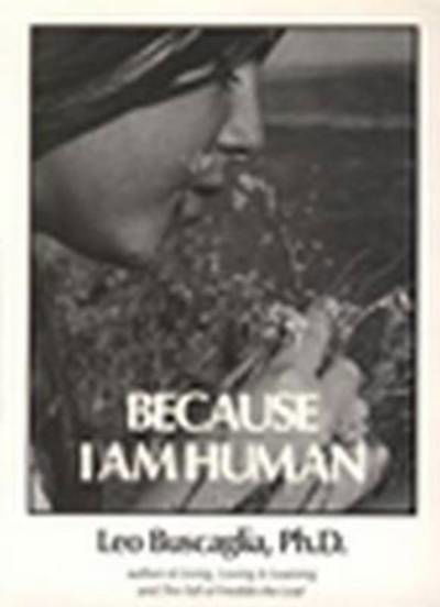 Cover for Leo Buscaglia · Because I am Human (Taschenbuch) (2006)