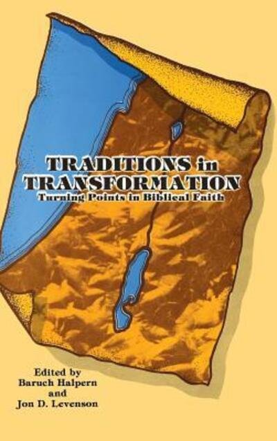 Cover for Traditions in Transformation: Turning Points in Biblical Faith (Hardcover Book) (1981)