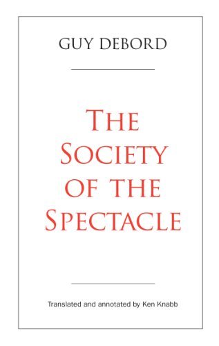Cover for Guy Debord · The Society of the Spectacle: Annotated Edition (Paperback Bog) (2014)