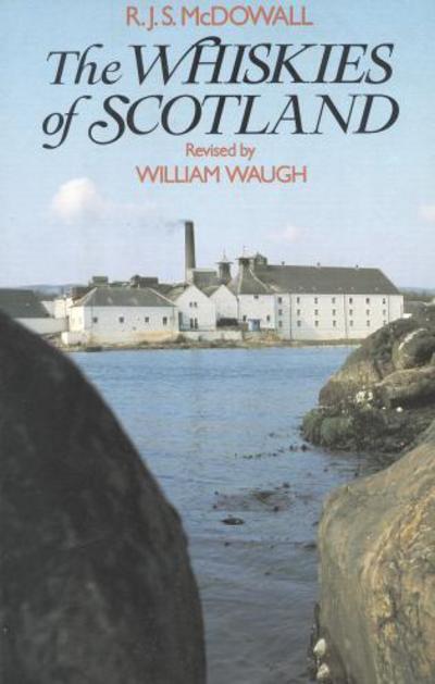 Cover for R. J.S. McDowall · The Whiskies of Scotland (Paperback Book) (1998)