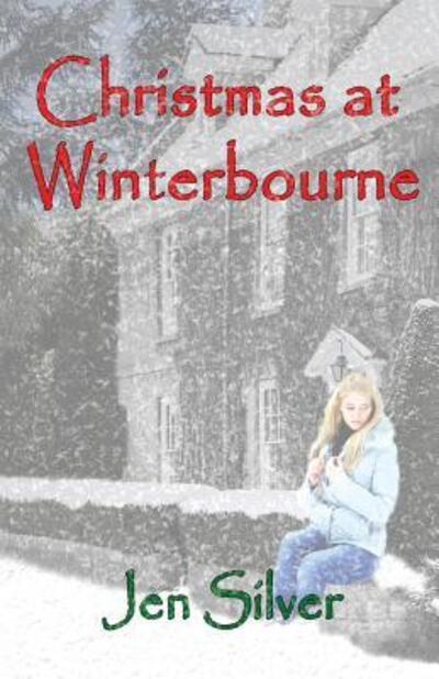 Cover for Jen Silver · Christmas at Winterbourne : A Memoir in the Making (Paperback Book) (2017)