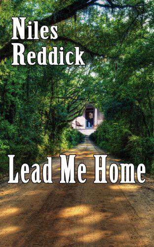 Cover for Niles Reddick · Lead Me Home (Paperback Book) (2010)