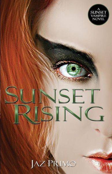 Cover for Jaz Primo · Sunset Rising (Paperback Book) (2015)