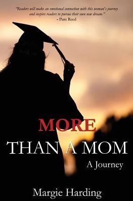 Cover for Margie Harding · More Than a Mom: a Journey (Paperback Book) (2015)