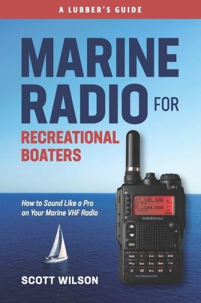 Cover for Scott Wilson · Marine Radio for Recreational Boaters (Bok) (2020)