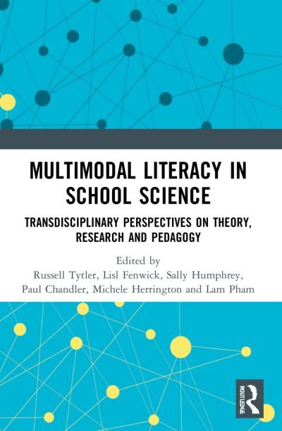 Cover for Unsworth, Len (Australian Catholic University, Australia) · Multimodal Literacy in School Science: Transdisciplinary Perspectives on Theory, Research and Pedagogy (Taschenbuch) (2024)
