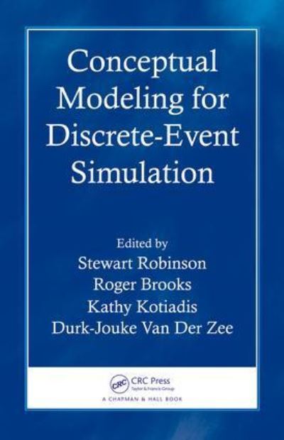 Conceptual Modeling for Discrete-Event Simulation (Paperback Book) (2024)