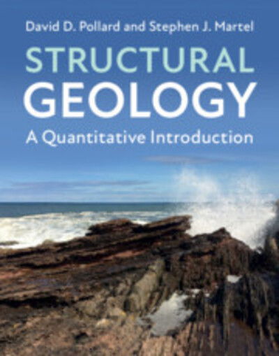 Cover for Pollard, David D. (Stanford University, California) · Structural Geology: A Quantitative Introduction (Hardcover Book) (2020)