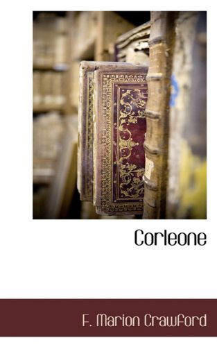 Cover for F. Marion Crawford · Corleone (Pocketbok) (2009)