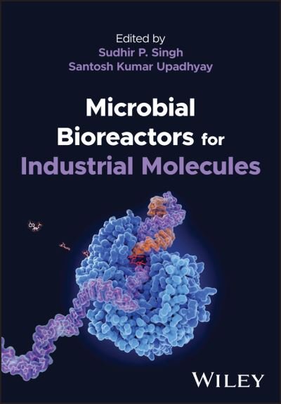 Cover for SP Singh · Microbial Bioreactors for Industrial Molecules (Hardcover bog) (2023)
