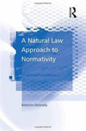 Cover for Bebhinn Donnelly · A Natural Law Approach to Normativity (Paperback Book) (2016)