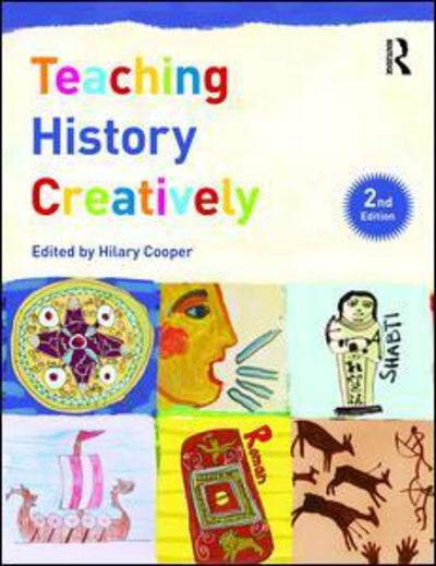 Cover for Cooper · Teaching History Creatively - Learning to Teach in the Primary School Series (Pocketbok) (2016)