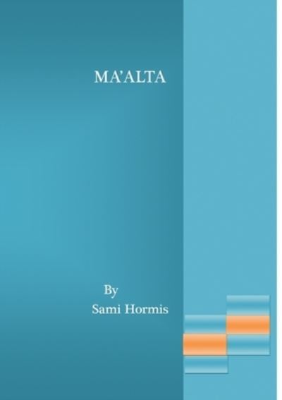 Cover for Sami Hormis · Ma'alta (Paperback Book) (2015)