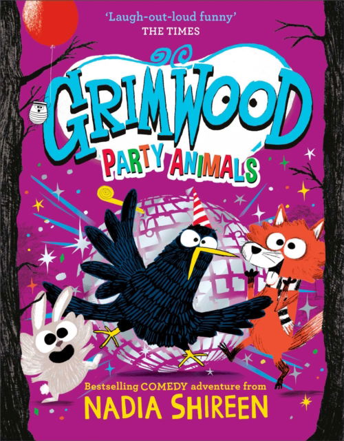 Cover for Nadia Shireen · Grimwood: Party Animals: The Times Children's Book of the Week - Grimwood (Paperback Book) (2025)